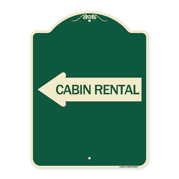 Signmission Cabin Rental With Left Arrow Heavy-Gauge Aluminum Architectural Sign, G-1824-24404 A-DES-G-1824-24404 - main